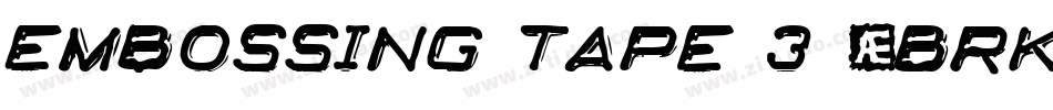 Embossing Tape 3 (BRK)字体转换